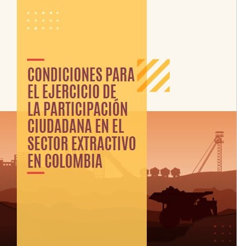 Condiciones para la participación ciudadana en el sector extractivo en Colombia
