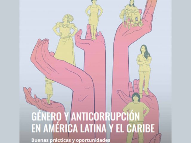 Género y anticorrupción en América Latina y el Caribe