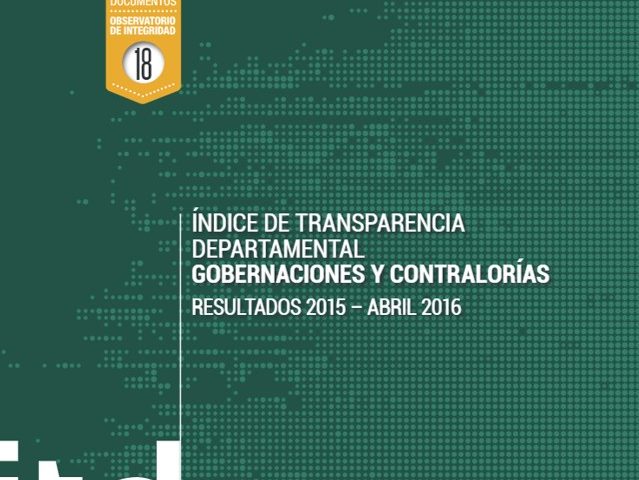 Índice de Transparencia Departamental Resultados 2015 – 2016