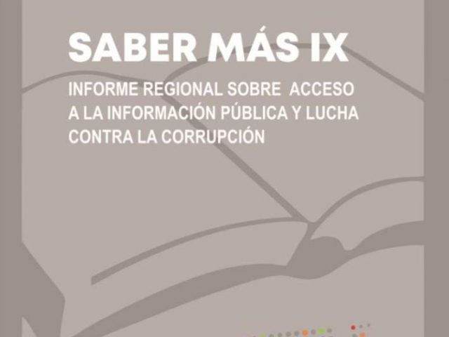Saber Más IX: Acceso a la Información y Lucha contra la Corrupción