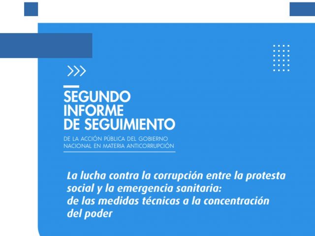 Segundo Informe de Seguimiento de la Acción Pública del Gobierno Nacional en Materia Anticorrupción